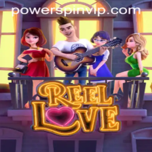 Exploring ReelLove: The Exciting New Slot Game with POWERSPIN Feature