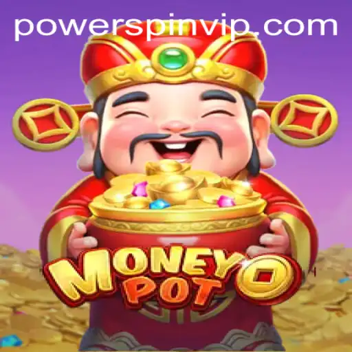 Unveiling MoneyPot: Harnessing the Thrill of POWERSPIN
